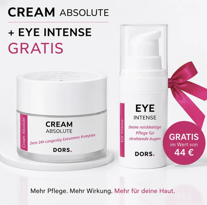 DORS. absolute Aktion - Creme absolute & gratis EYE intense Pflege