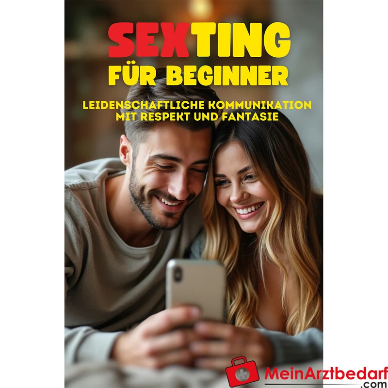 Dr. Daniel Pehböck Sexting für Einsteiger eBook Praxisleitfaden 140 Seiten